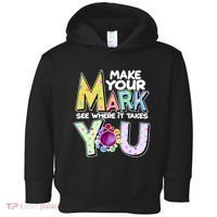Make Your Mark See Where It Takes You Toddler Hoodie thumb 0