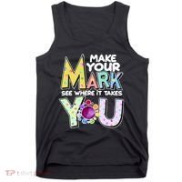 Make Your Mark See Where It Takes You Tank Top thumb 0