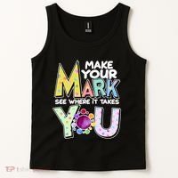 Make Your Mark See Where It Takes You Tank Top thumb 2