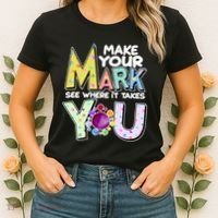 Make Your Mark See Where It Takes You Women's T-Shirt thumb 2