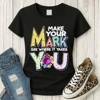 Make Your Mark See Where It Takes You Women's T-Shirt thumb 3