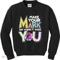 Make Your Mark See Where It Takes You Kids Sweatshirt thumb 0