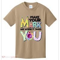 Make Your Mark See Where It Takes You Kids T-Shirt thumb 0