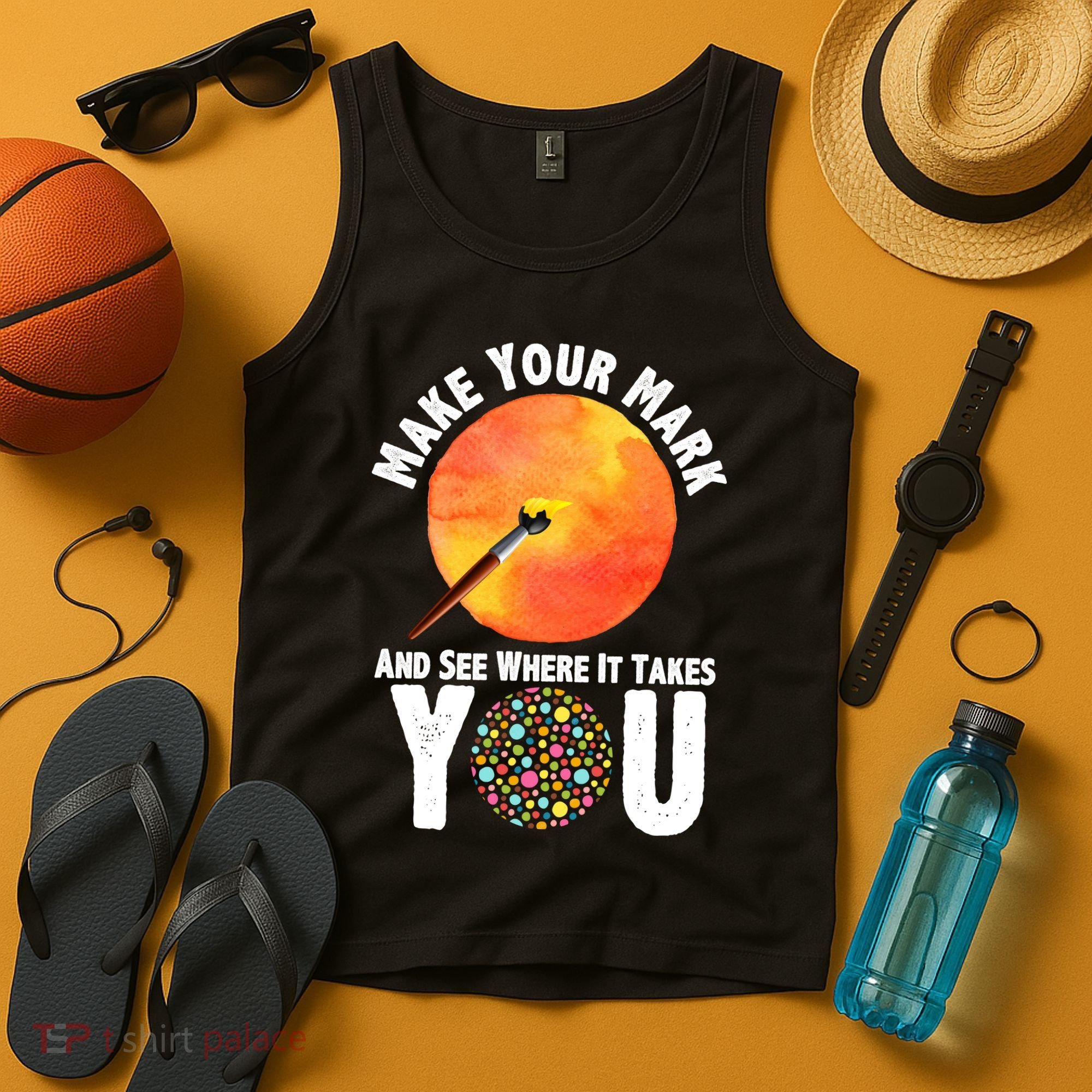Make Your Mark And See Where It Takes You Dot Day Tank Top