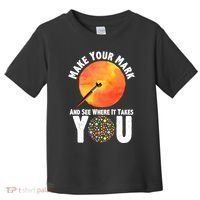 Make Your Mark And See Where It Takes You Dot Day Toddler T-Shirt thumb 0