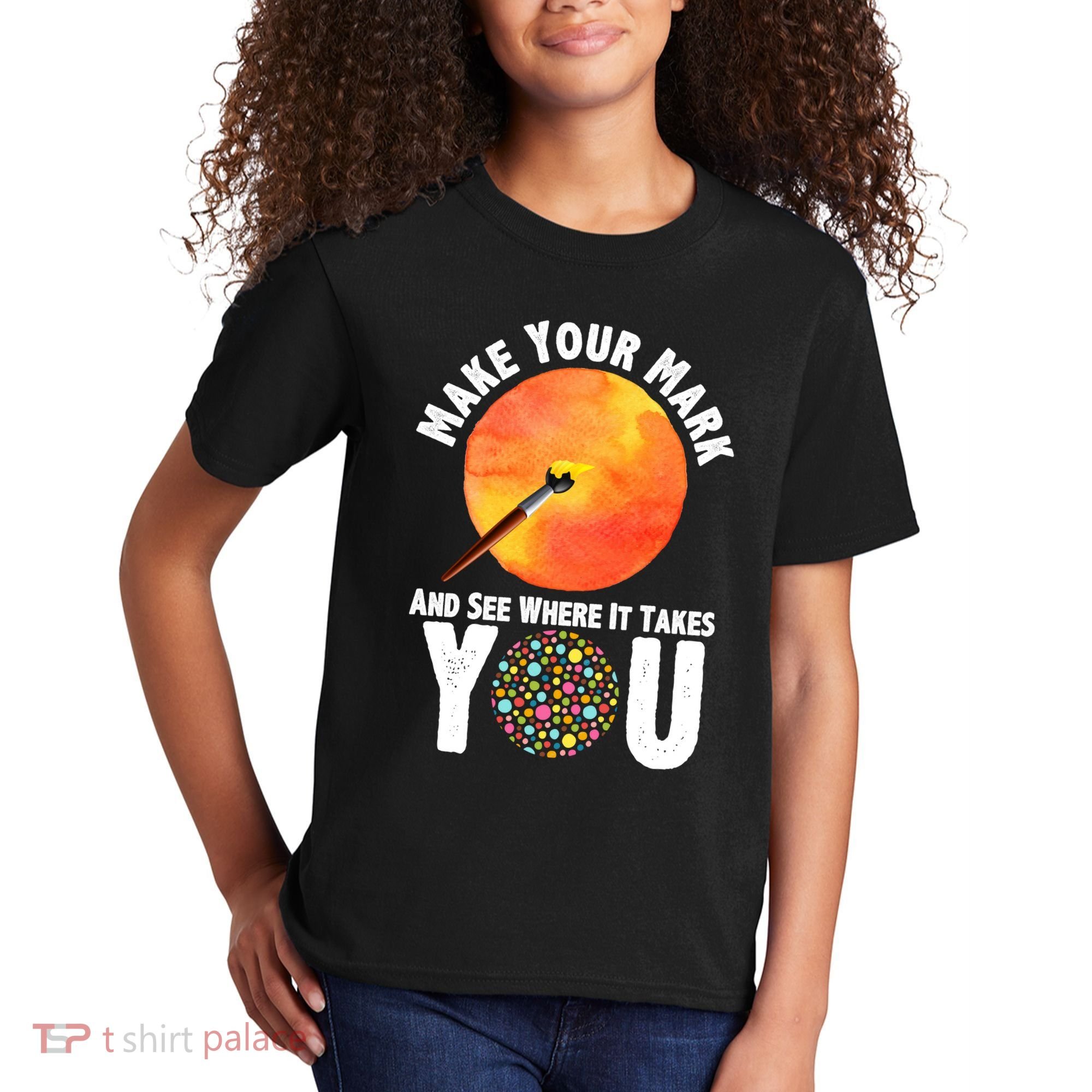 Make Your Mark And See Where It Takes You Dot Day Kids T-Shirt