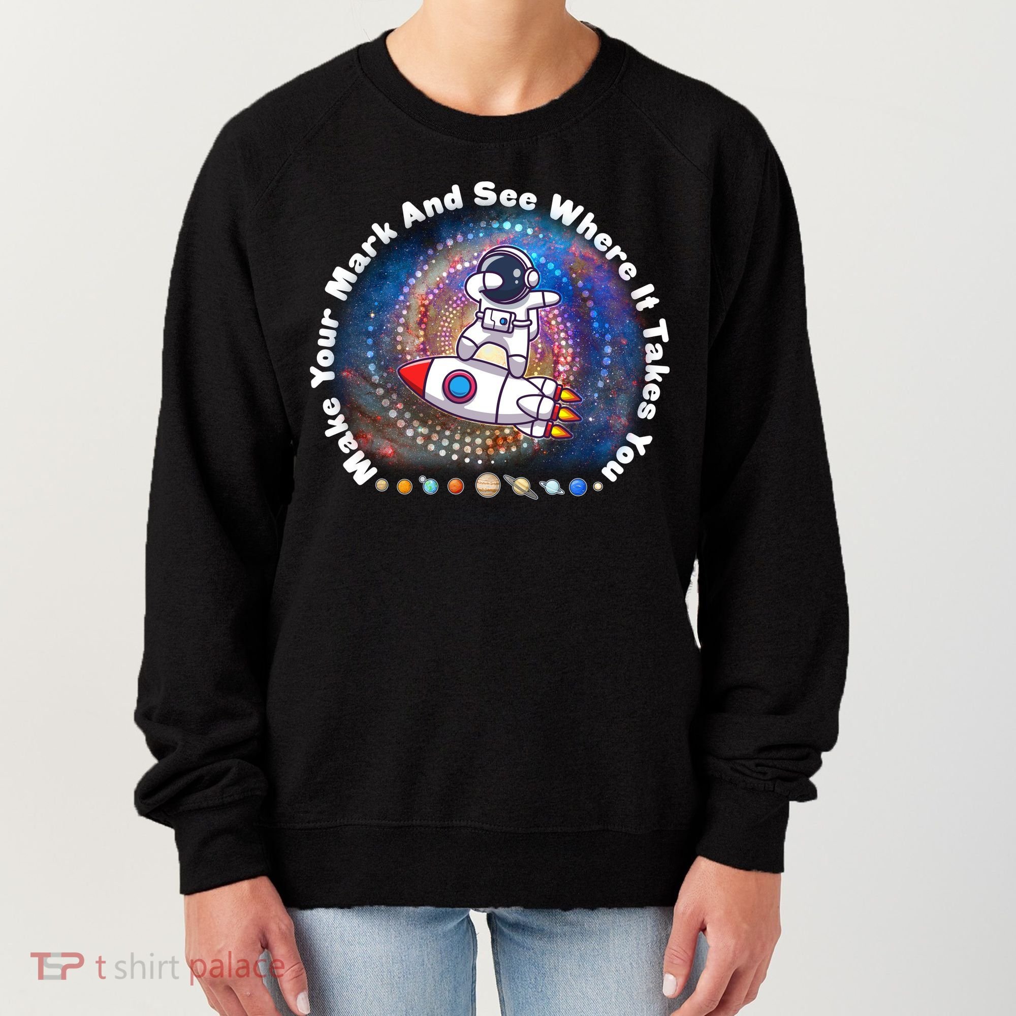 Mark Your Mark And See Where It Takes You International Dot Day Space Astronaut Women's Sweatshirt
