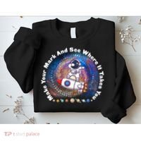Mark Your Mark And See Where It Takes You International Dot Day Space Astronaut Sweatshirt thumb 2