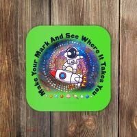 Mark Your Mark And See Where It Takes You International Dot Day Space Astronaut Coaster thumb 0