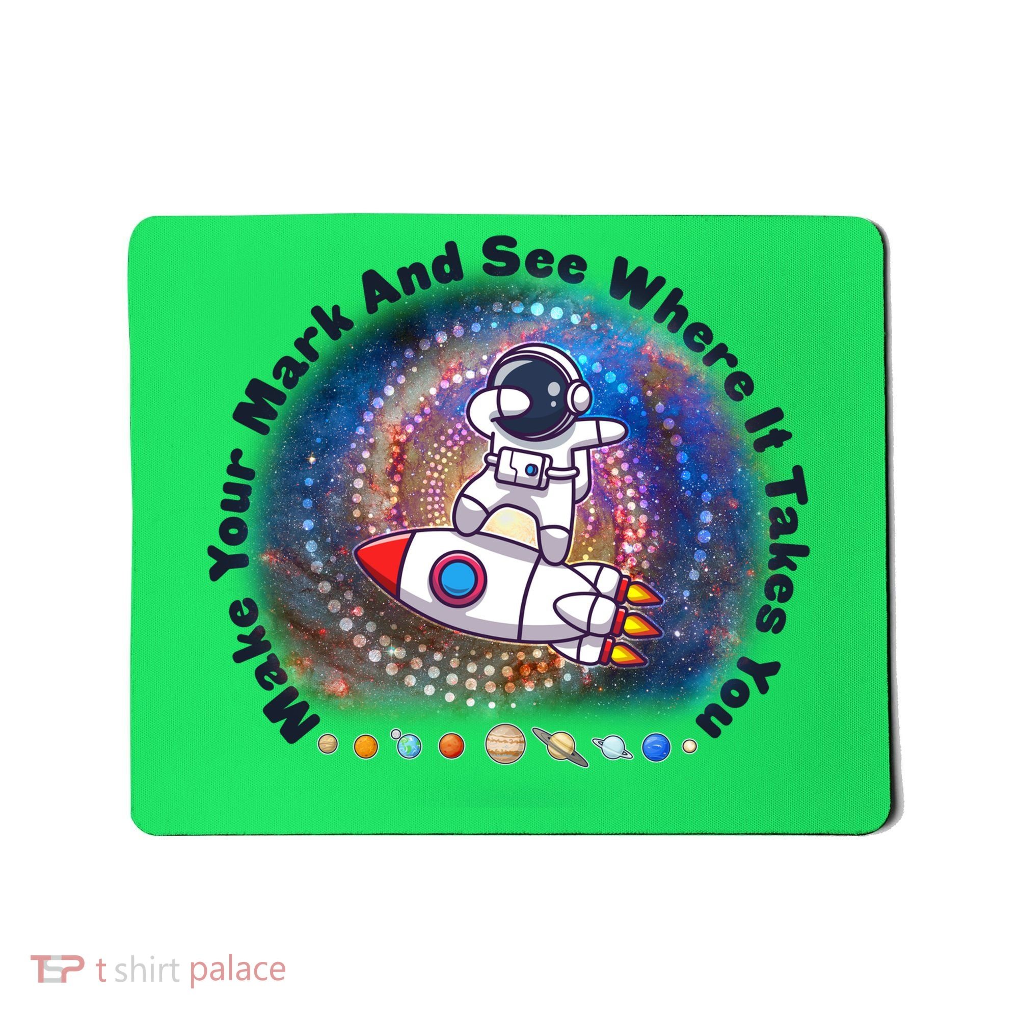 Mark Your Mark And See Where It Takes You International Dot Day Space Astronaut Mousepad