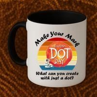 Make Your Mark International Dot Day What You Can Create Coffee Mug thumb 2