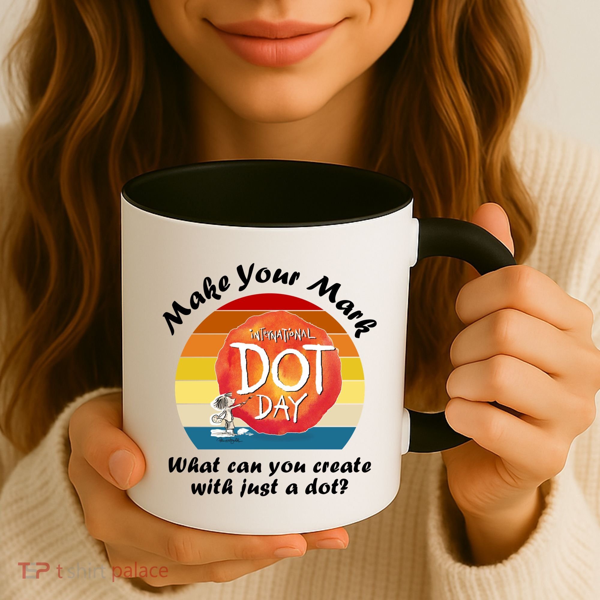 Make Your Mark International Dot Day What You Can Create Coffee Mug