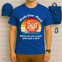 Make Your Mark International Dot Day What You Can Create T-Shirt thumb 6