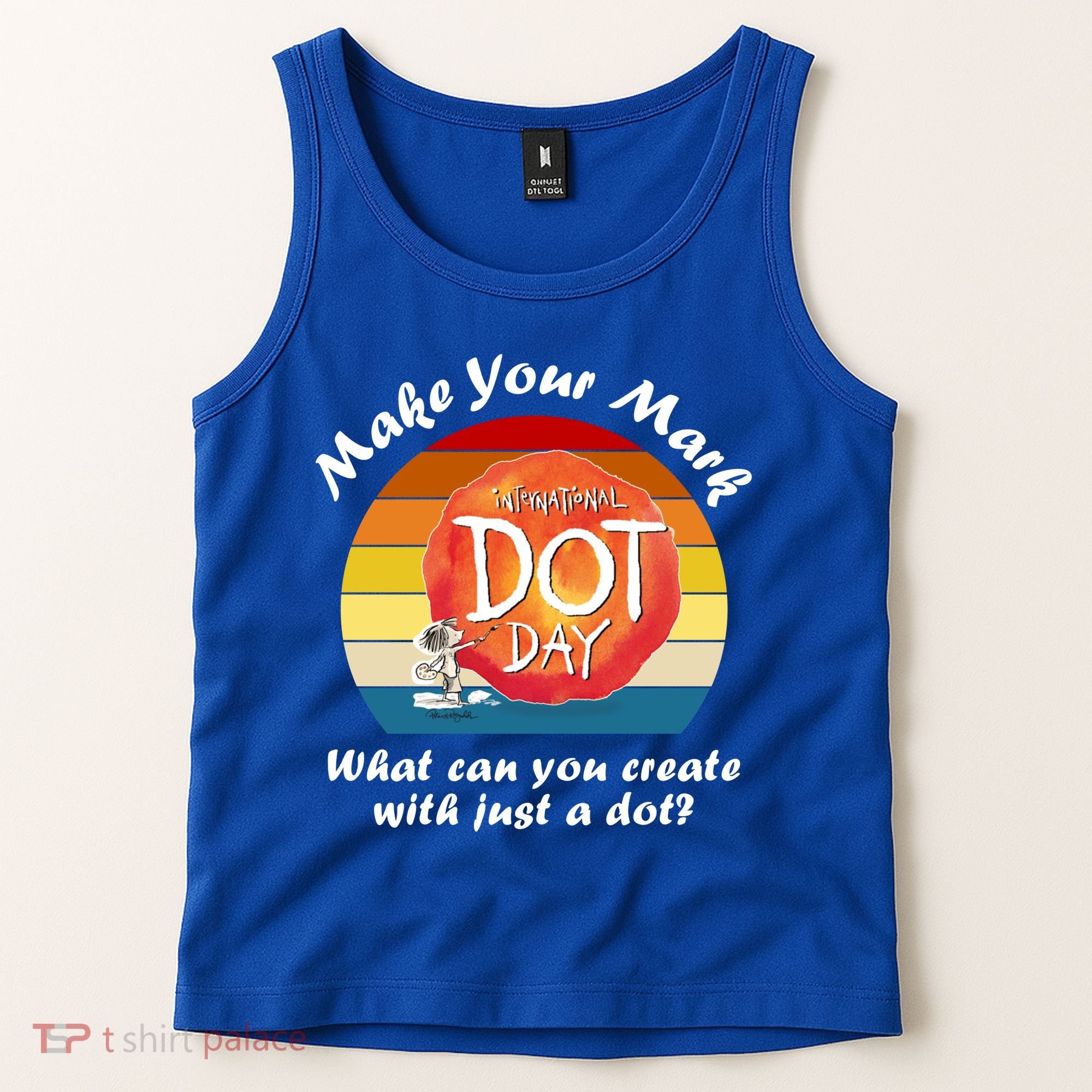 Make Your Mark International Dot Day What You Can Create Tank Top