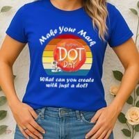 Make Your Mark International Dot Day What You Can Create Women's T-Shirt thumb 2