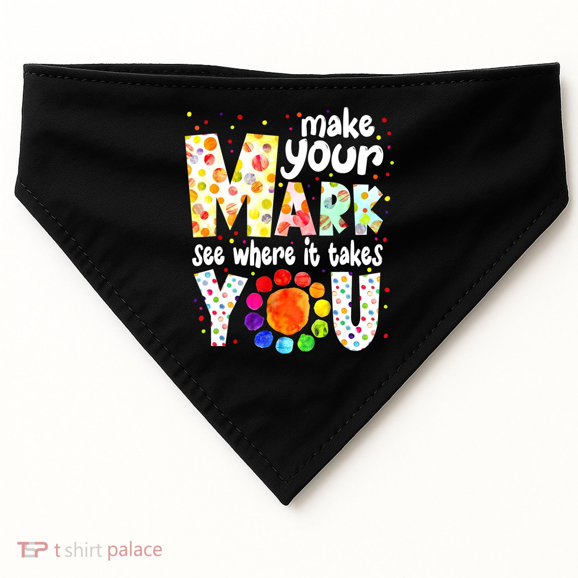 Make Your Mark And See Where It Takes You Dot Day Boys USA-Made Doggie Bandana