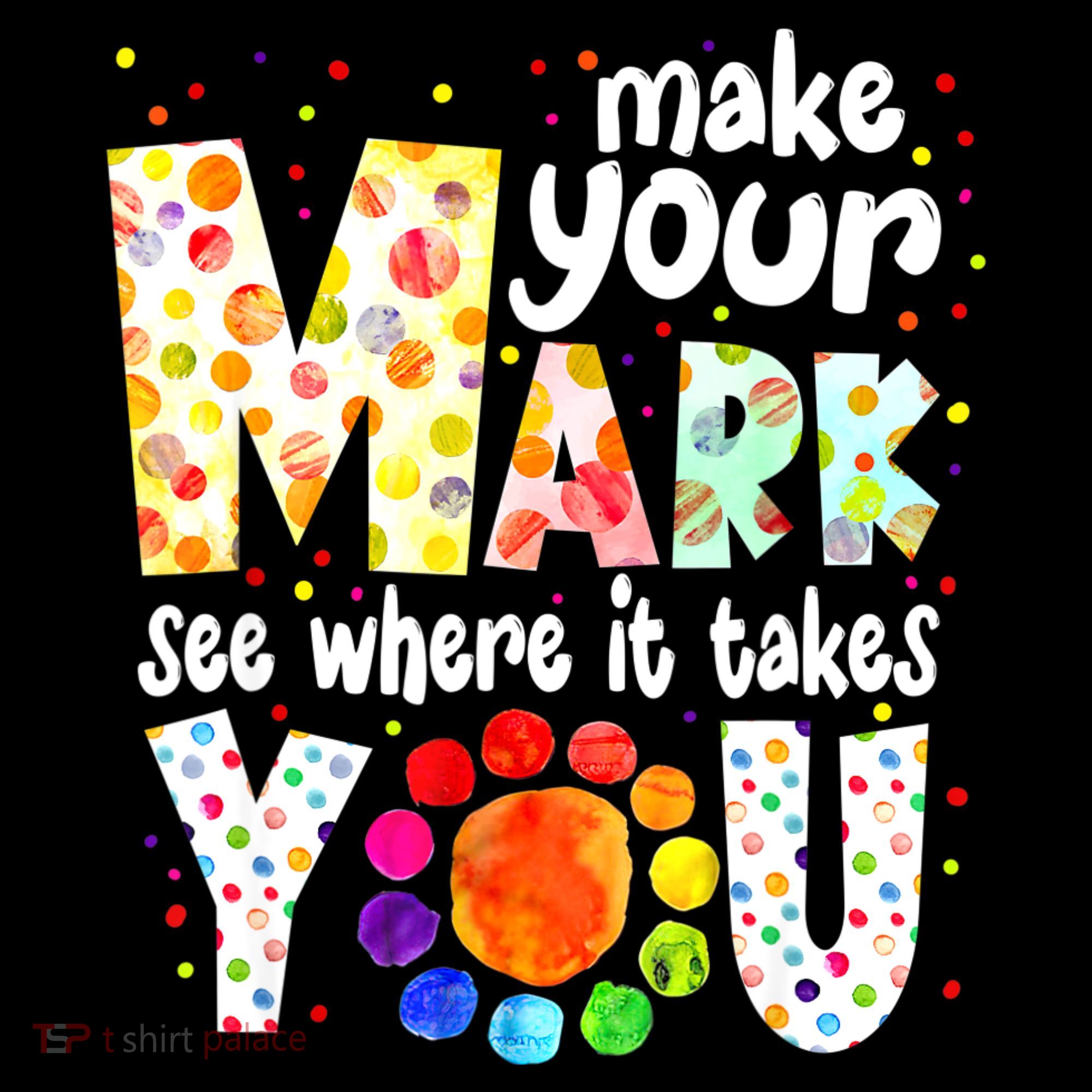 Make Your Mark And See Where It Takes You Dot Day Boys Women's Hoodie