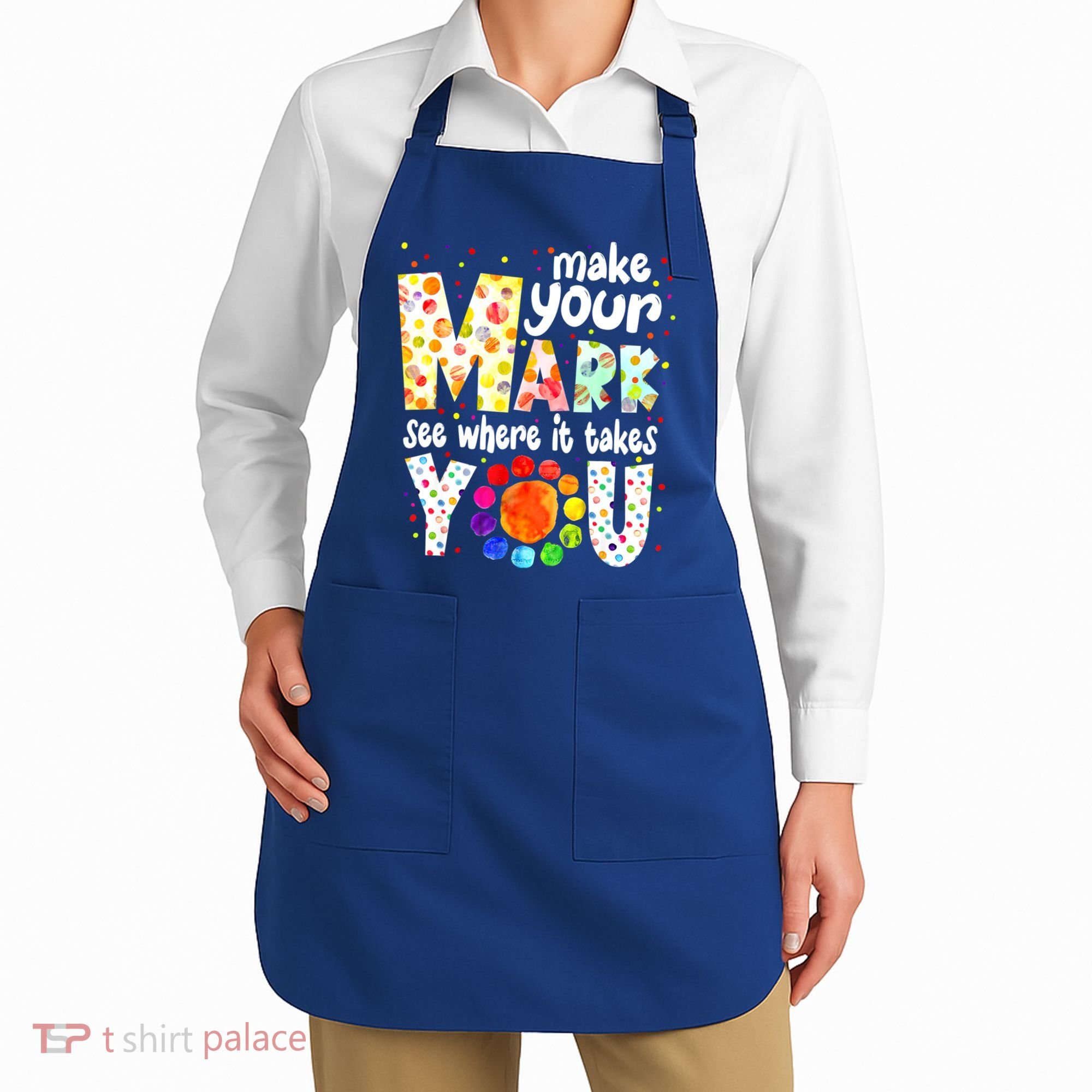 Make Your Mark And See Where It Takes You Dot Day Boys Apron