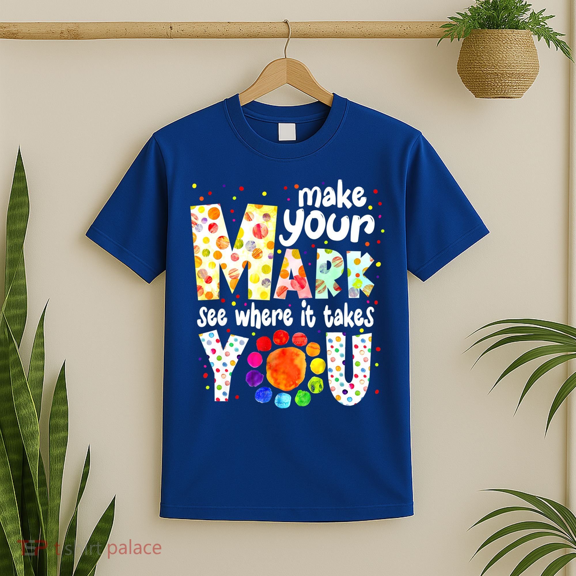 Make Your Mark And See Where It Takes You Dot Day Boys T-Shirt