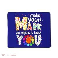 Make Your Mark And See Where It Takes You Dot Day Boys Mousepad thumb 0