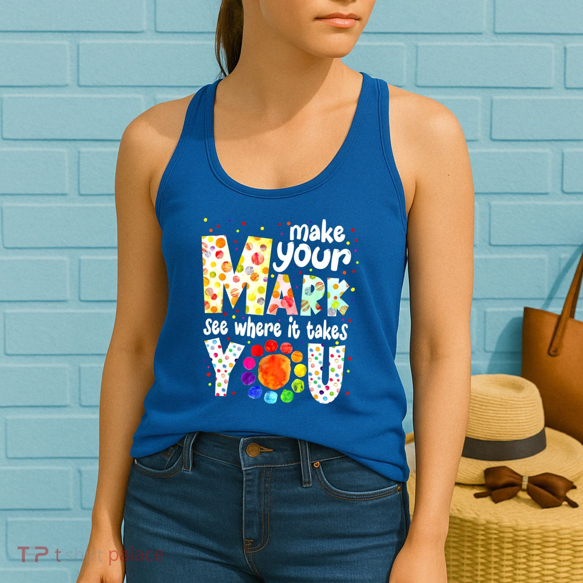 Make Your Mark And See Where It Takes You Dot Day Boys Women's Tank Top