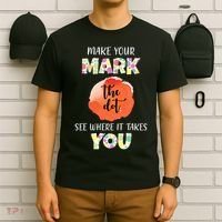 Make Your Mark Dot Day See Where It Takes You The Dot T-Shirt thumb 6