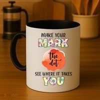 Make Your Mark Dot Day See Where It Takes You The Dot Coffee Mug thumb 4