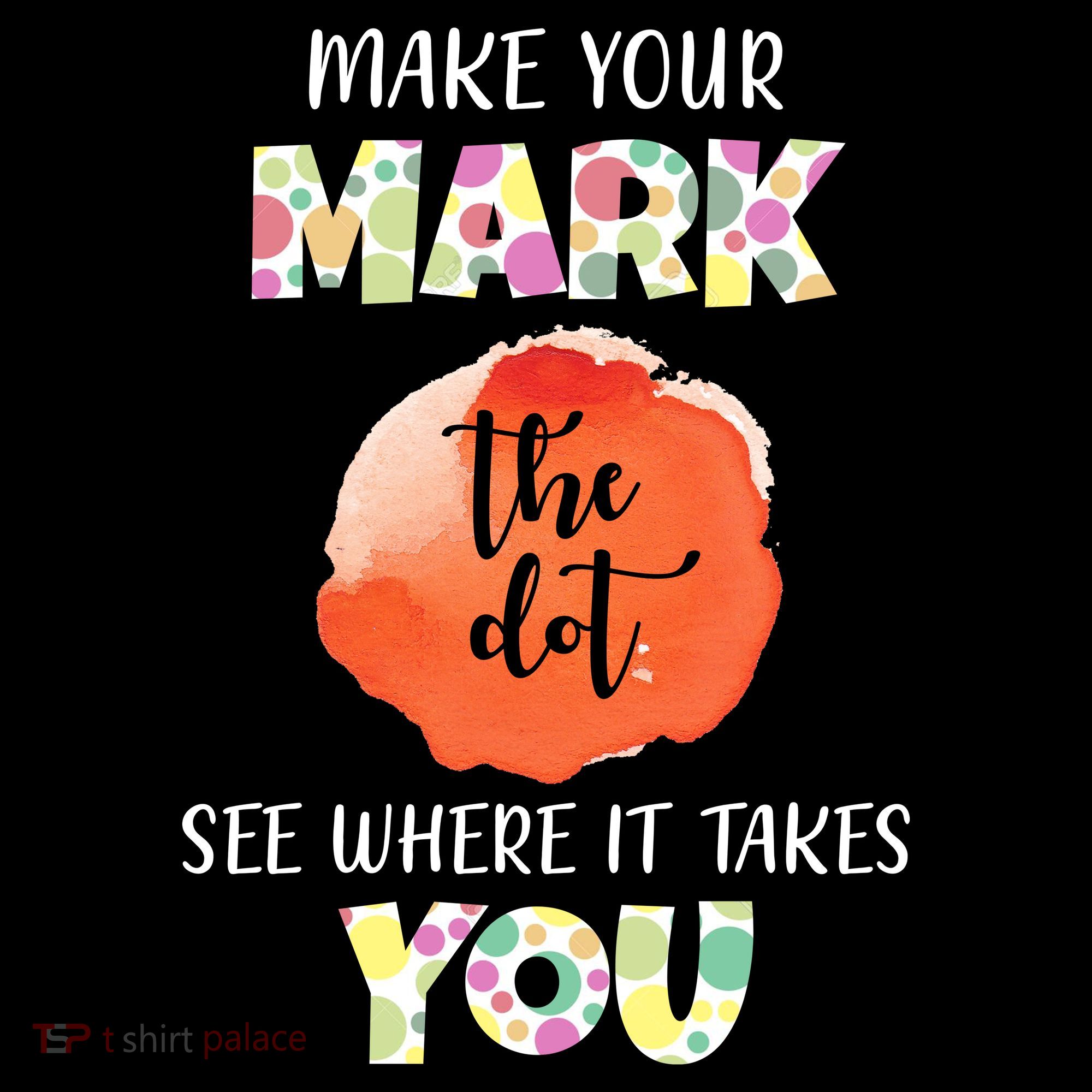 Make Your Mark Dot Day See Where It Takes You The Dot Mousepad