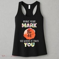 Make Your Mark Dot Day See Where It Takes You The Dot Women's Tank Top thumb 3