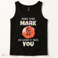 Make Your Mark Dot Day See Where It Takes You The Dot Tank Top thumb 2
