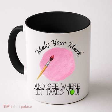 Make Your Mark And See Where It Takes You Dot Day Paint Brush Coffee Mug