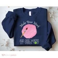 Make Your Mark And See Where It Takes You Dot Day Paint Brush Sweatshirt thumb 2