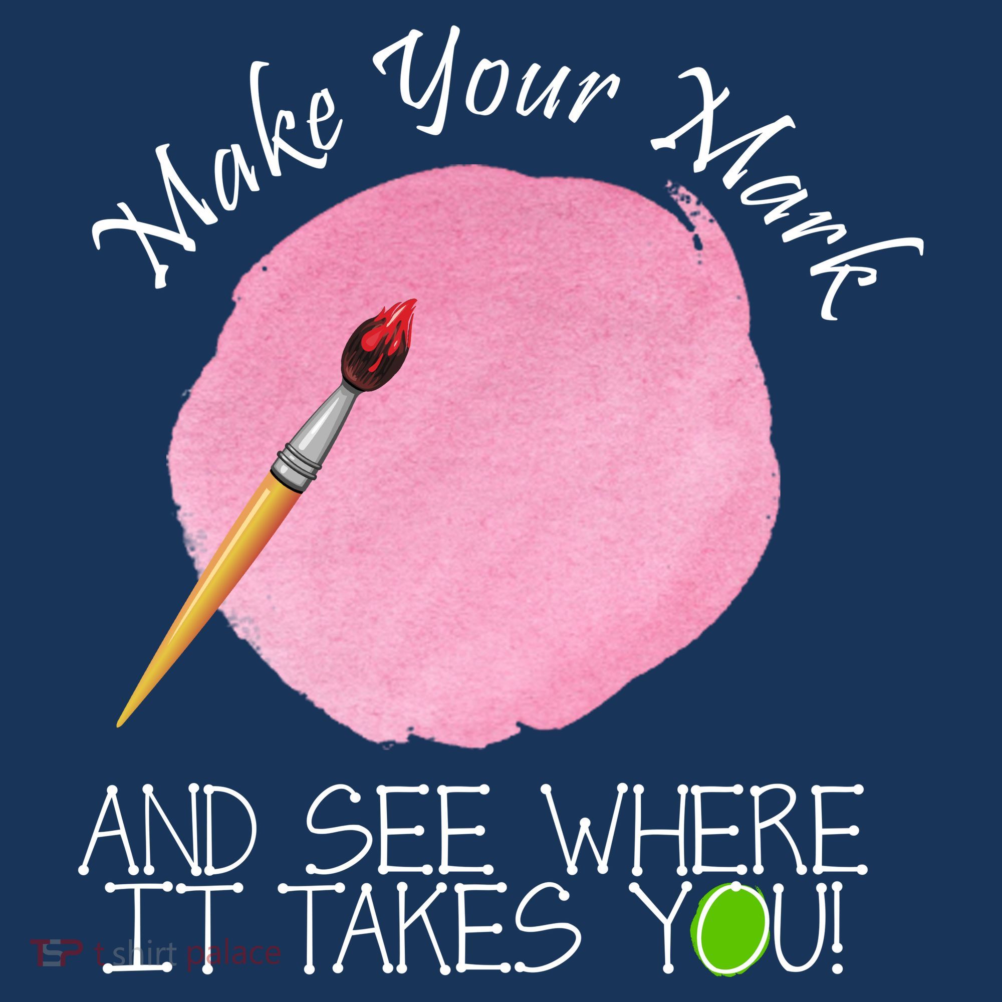 Make Your Mark And See Where It Takes You Dot Day Paint Brush Women's Hoodie
