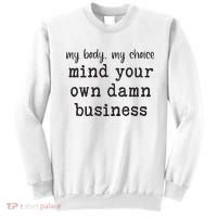 Mind Your Own Damn Business Walz Kamala Harris Anti Trump Sweatshirt thumb 0