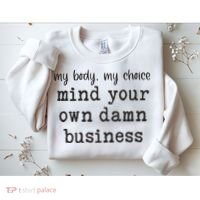 Mind Your Own Damn Business Walz Kamala Harris Anti Trump Sweatshirt thumb 2