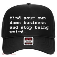 Mind Your Own Business Gift For Democrat Vote Blue Weird Hat thumb 0