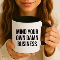 Mind Your Own Damn Business Coffee Mug thumb 3