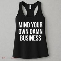 Mind Your Own Damn Business Women's Tank Top thumb 3