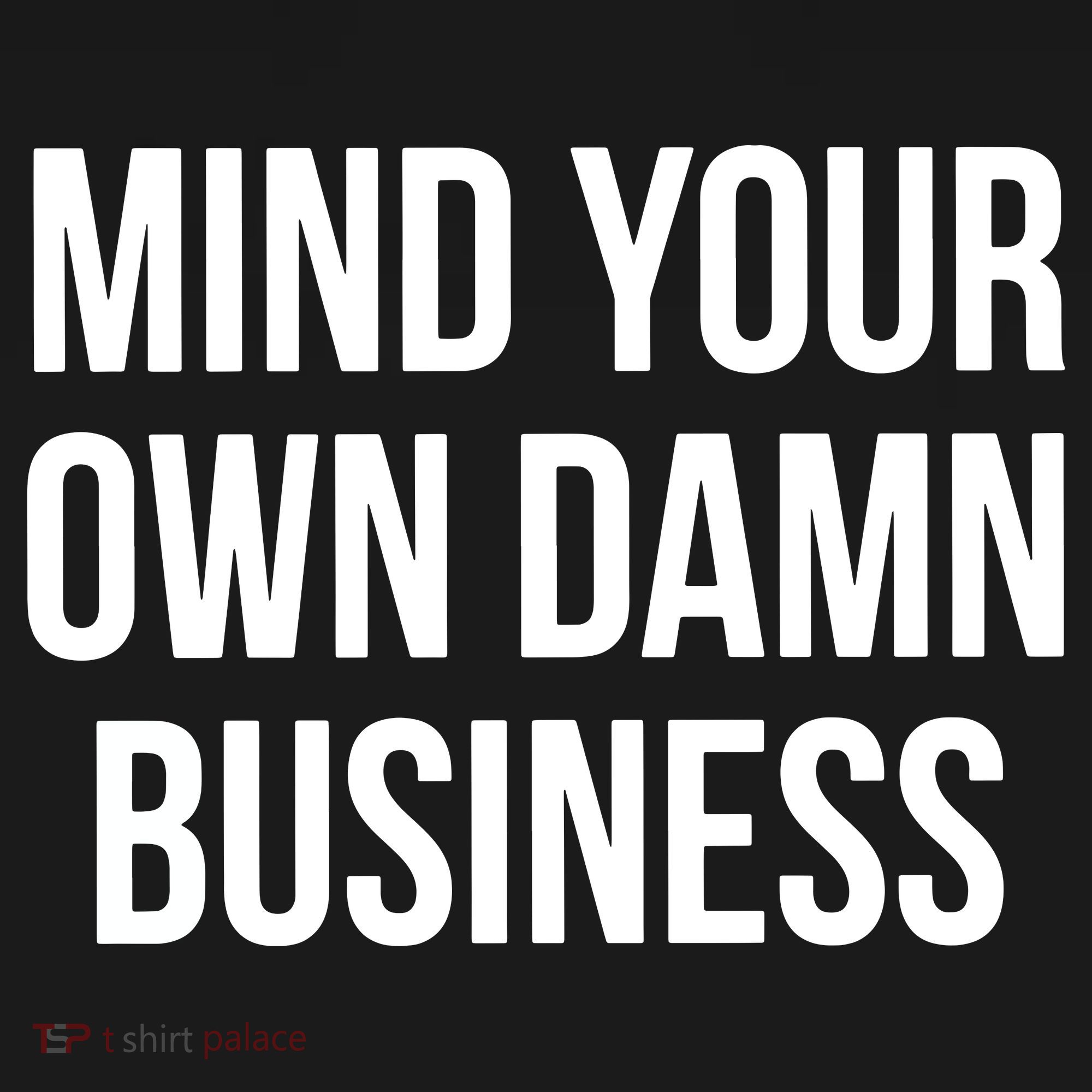 Mind Your Own Damn Business Visor