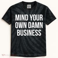 Mind Your Own Damn Business Kids Tie-Dye T-Shirt thumb 0
