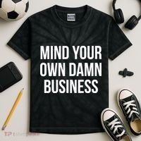Mind Your Own Damn Business Kids Tie-Dye T-Shirt thumb 2