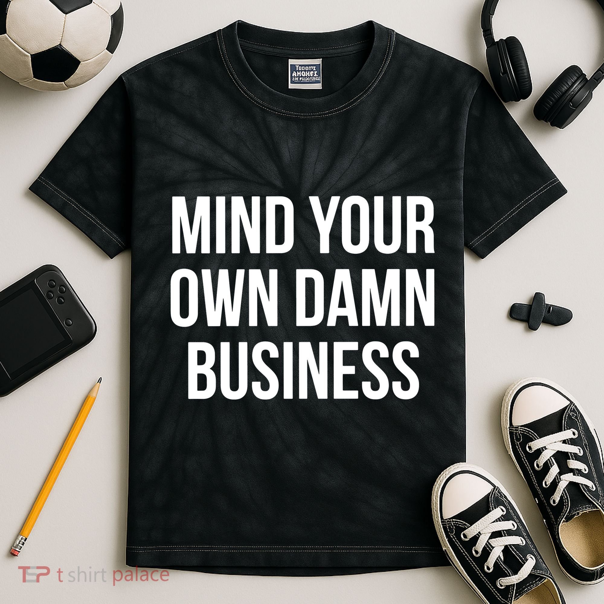 Mind Your Own Damn Business Kids Tie-Dye T-Shirt
