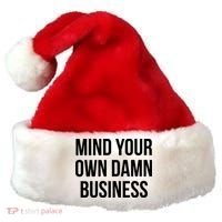 Mind Your Own Damn Business Santa Hat thumb 0