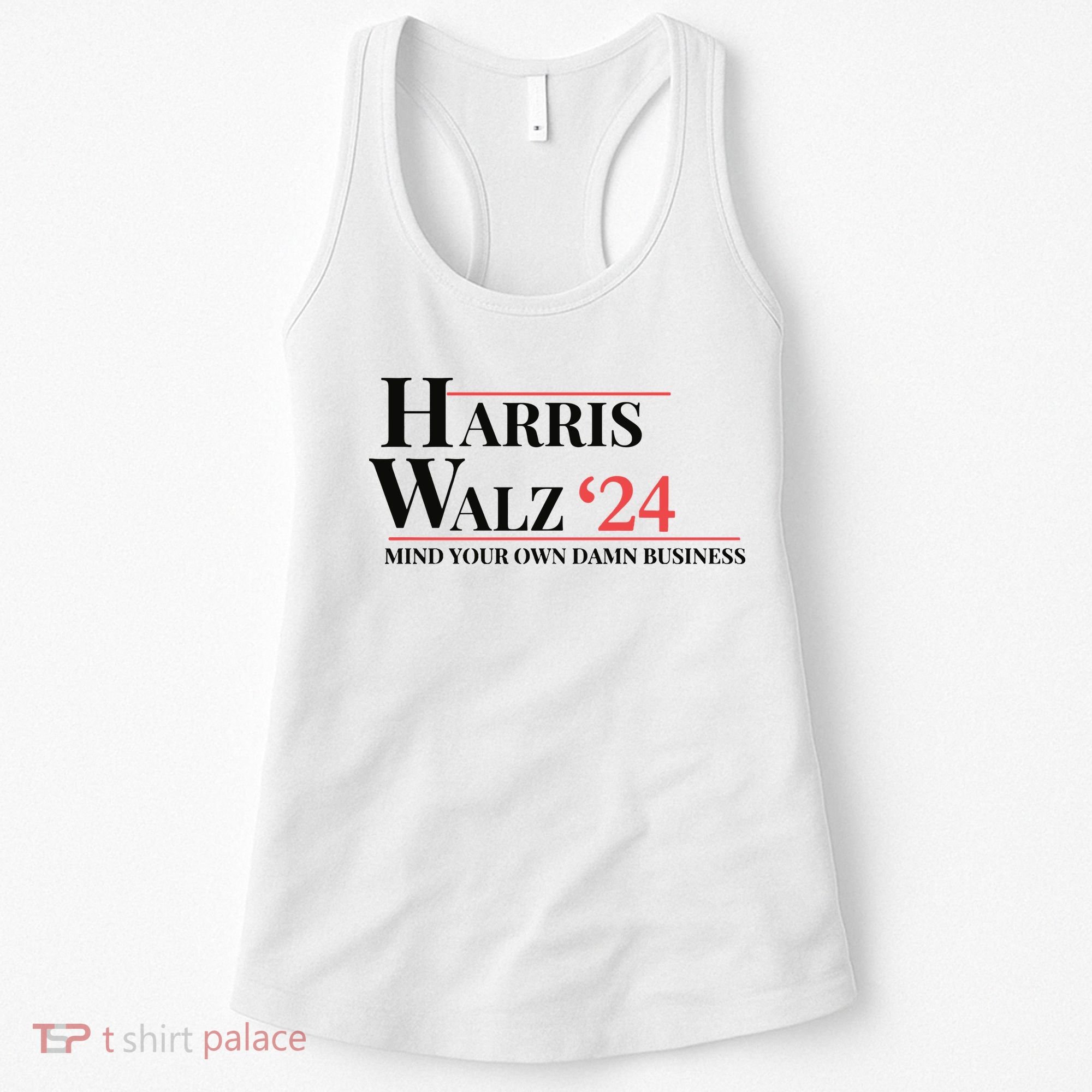 Mind Your Own Damn Business Harris Walz 2024 Women's Tank Top