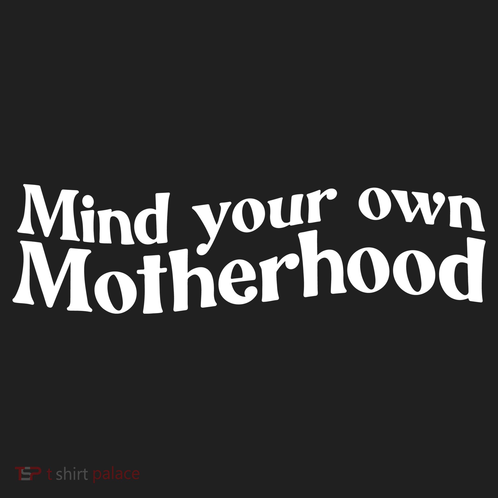 Mind Your Own Motherhood Mom Life Hat