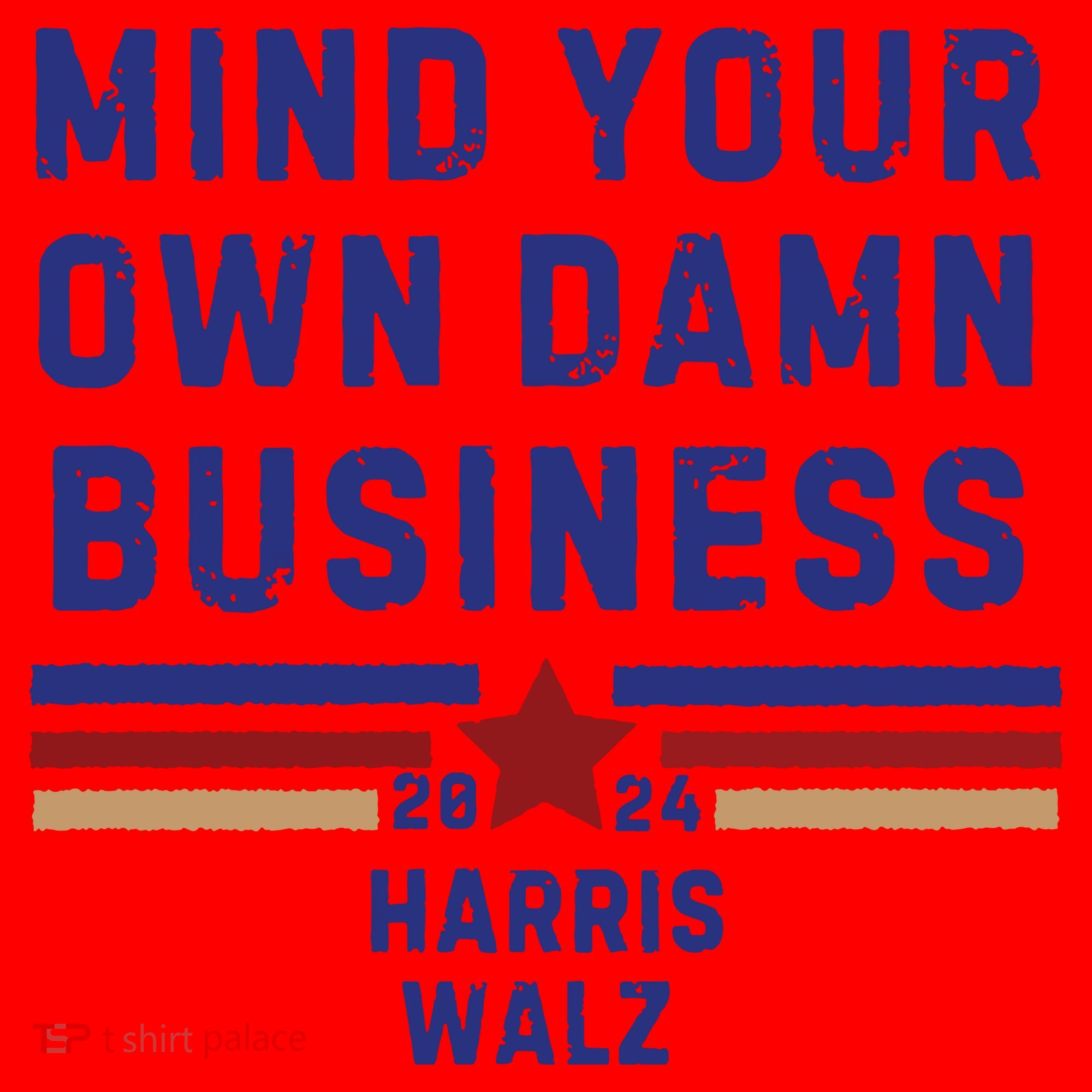 Mind Your Own Damn Business Kamala Harris Tim Walz Santa Hat