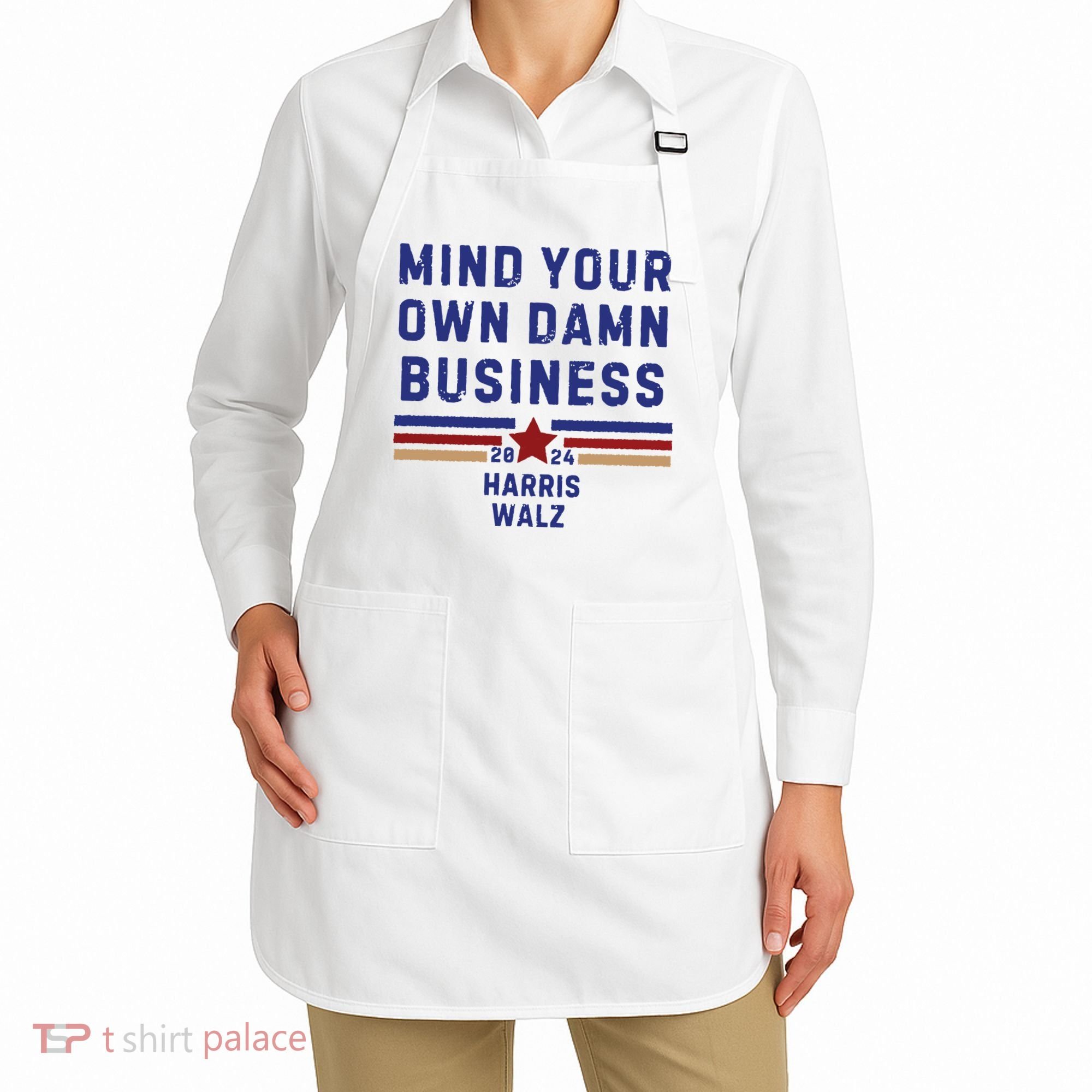 Mind Your Own Damn Business Kamala Harris Tim Walz Apron