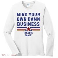 Mind Your Own Damn Business Kamala Harris Tim Walz Women's Long Sleeve Shirt thumb 0