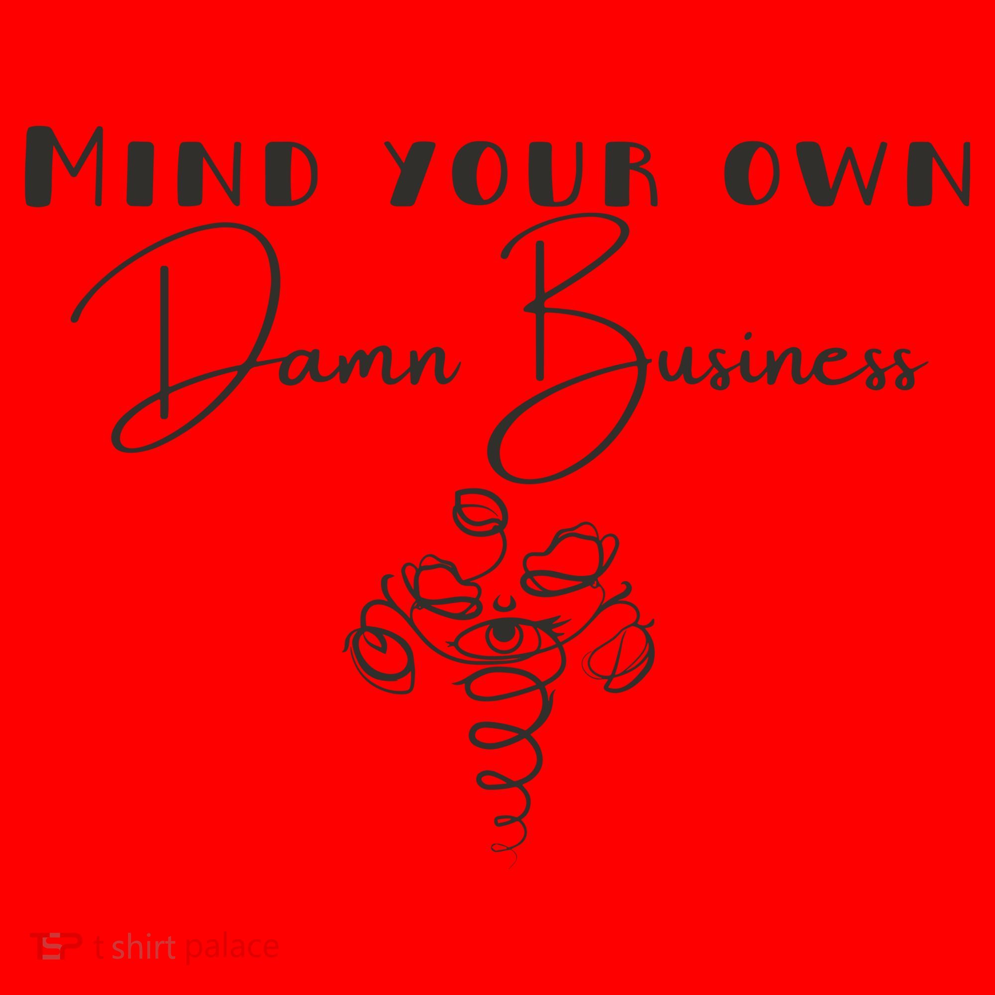 Mind Your Own Damn Business Santa Hat
