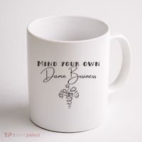 Mind Your Own Damn Business Coffee Mug thumb 1